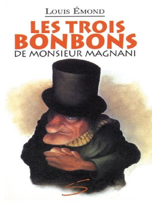 cover image of Les trois bonbons de monsieur Magnani